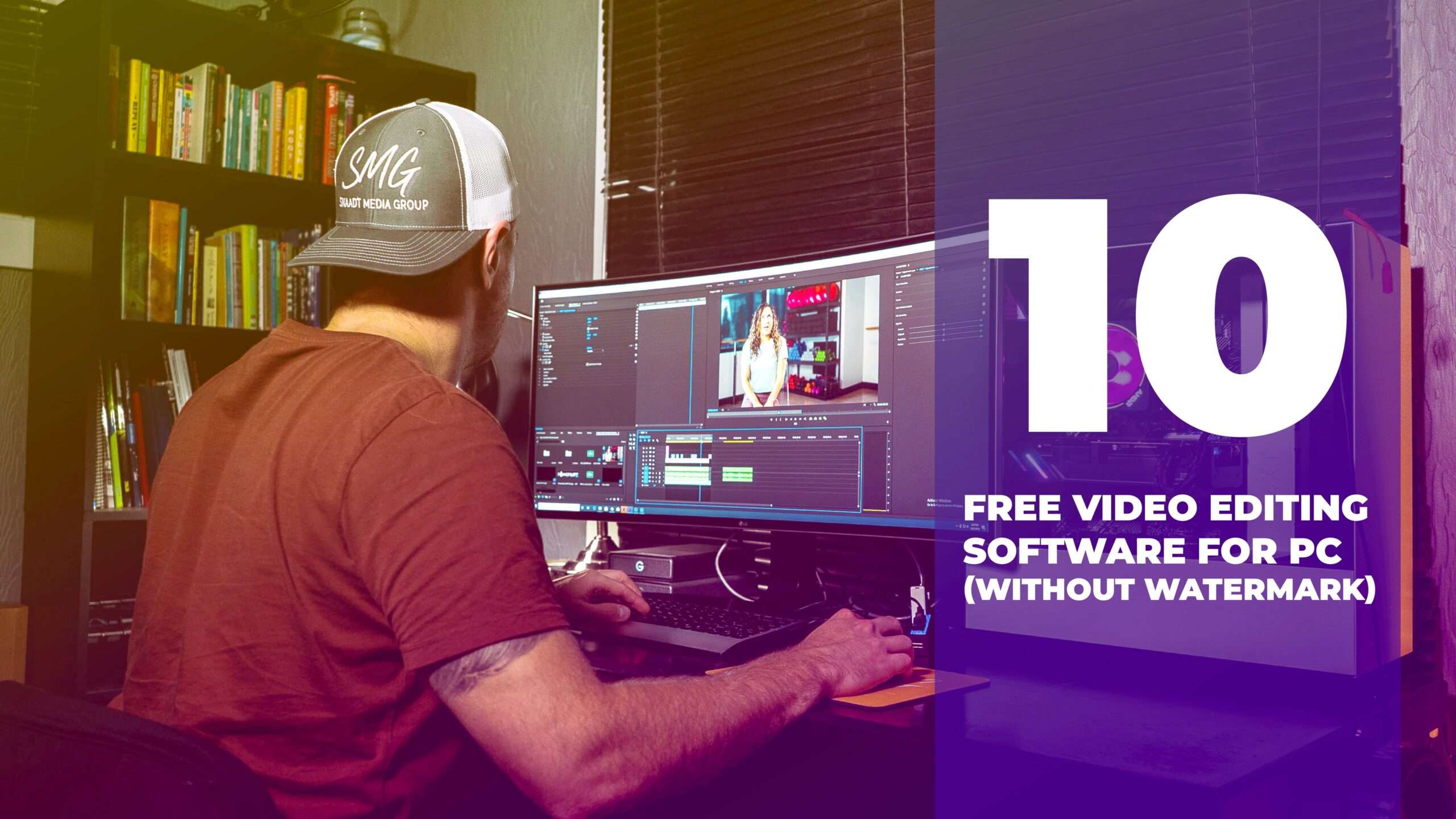 Free Video Editing Software For PC Without Watermark
