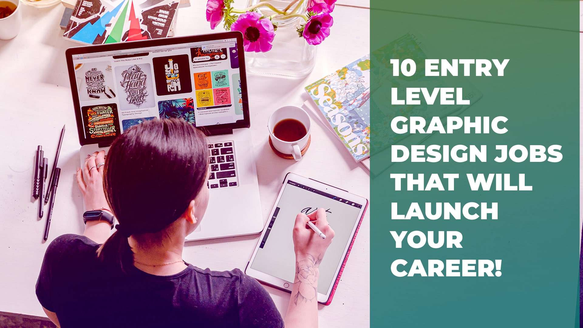 10 Entry Level Graphic Design Jobs That Will Launch Your Career 